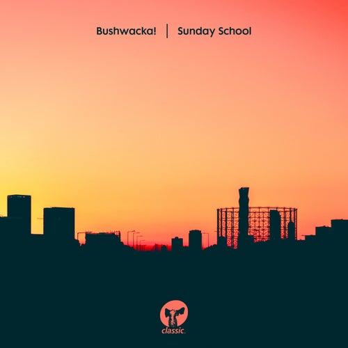 Bushwacka! - Sunday School [CMC393D3]